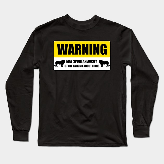 Warning - lions Long Sleeve T-Shirt by GeoCreate